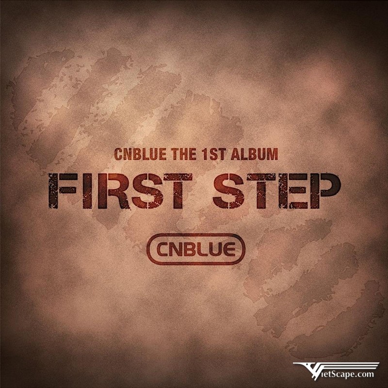 Album: “First Step” - Ngày 21/03/2011