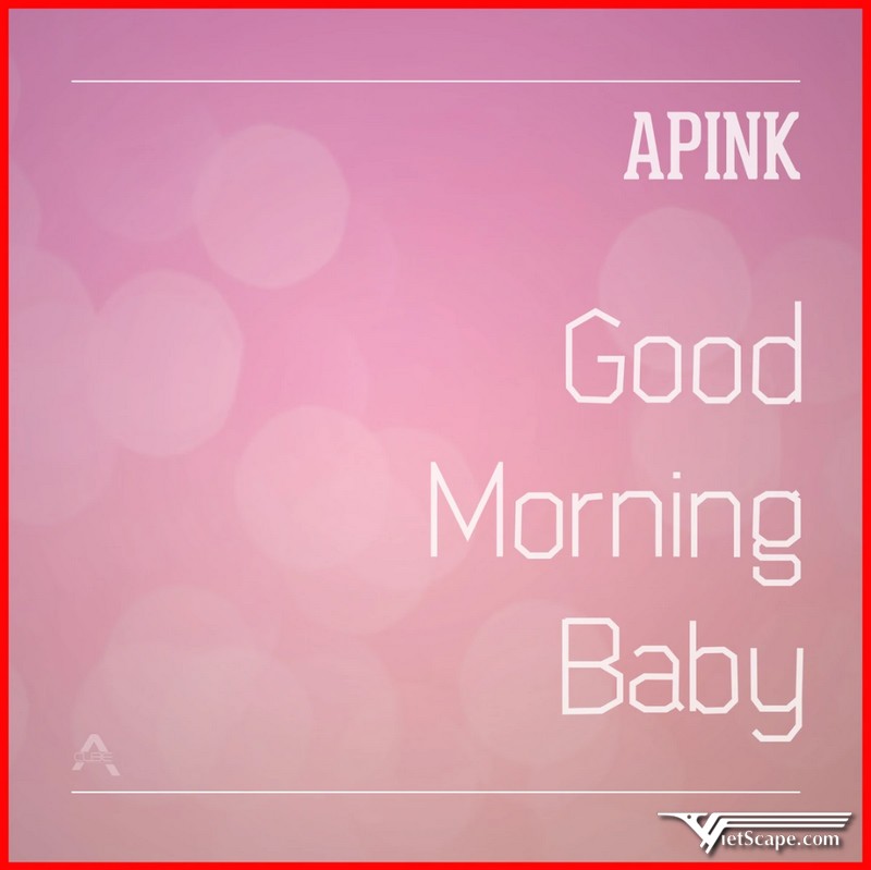 Đĩa đơn: “Good Morning Baby” - Ngày 13/01/2014