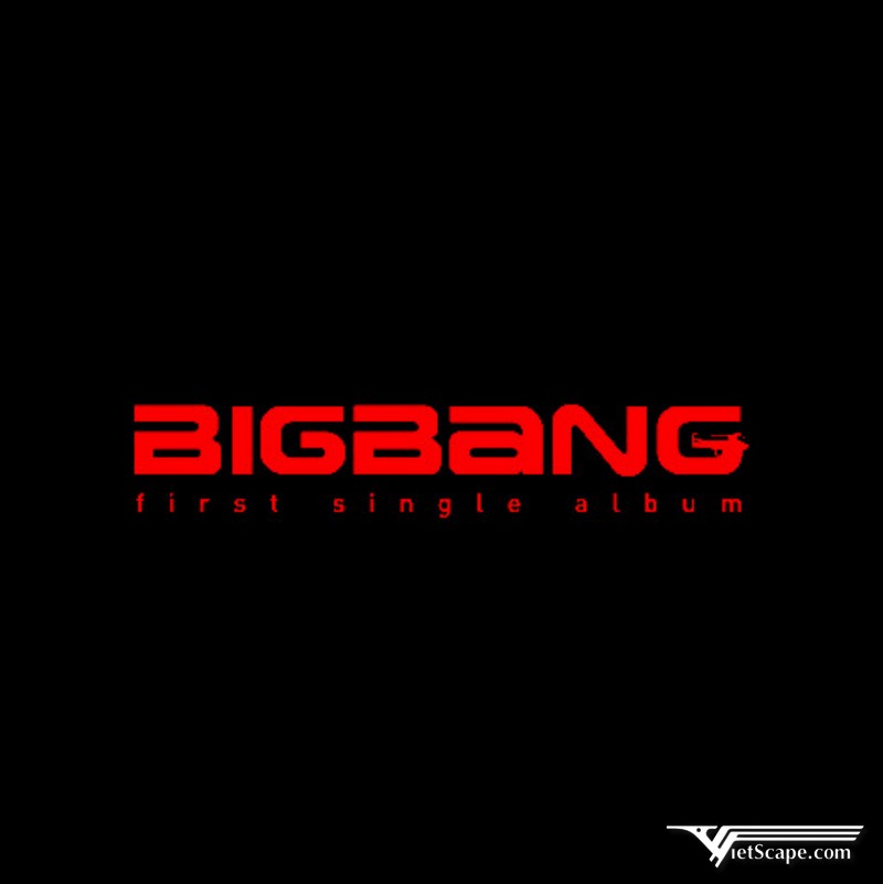 Album đĩa đơn: “Big Bang First Single” - Ngày 28/08/2006